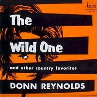 Donn Reynolds - The Wild One